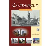 Daniel Bernard – Châteauroux : Regards croisés – Broché