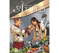 Châteaux Bordeaux À table ! - Tome 02 Éric Corbeyran (Auteur), Espé (Dessinateur)