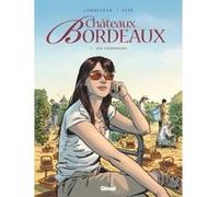Éric Corbeyran, Espé – Châteaux Bordeaux – Tome 07 : Les vendanges – Cartonné