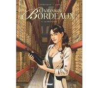 Châteaux Bordeaux - Tome 08 Éric Corbeyran (Auteur), Espé (Dessinateur)