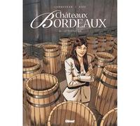 Châteaux Bordeaux - Tome 11 Éric Corbeyran (Auteur), Espé (Dessinateur)