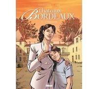 Châteaux Bordeaux - Tome 12 Éric Corbeyran (Auteur), Espé (Dessinateur)