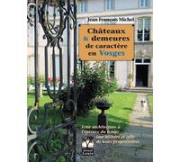 Châteaux & demeures de caractère en Vosges