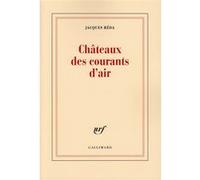 Jacques Réda – Châteaux des courants d'air – Gallimard