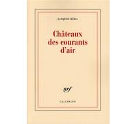Jacques Réda – Châteaux des courants d'air – Gallimard