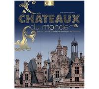 Jean-Baptiste Rendu – Châteaux du monde – Sur les pas des grands personnages de l'histoire – Relié