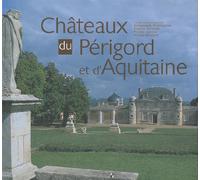 Châteaux du Périgord et d'Aquitaine