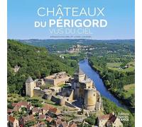 Chateaux du Périgord vus du ciel