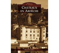 Châteaux en Ardèche