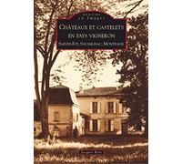 Châteaux et castelets en pays vigneron