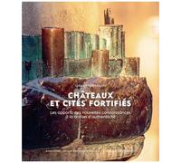 Châteaux Et Cités Fortifiés - Les Apports Des Nouvelles Connaissances À La Notion D'authenticité