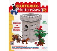 Châteaux et forteresses en briques Lego® - construis ton univers médiéval