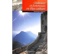 Châteaux et forteresses en pays cathare