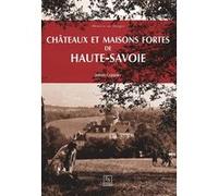 Châteaux et maisons fortes de Haute-Savoie – Sutton Sheds