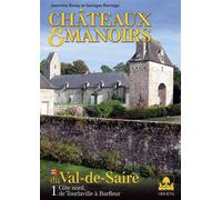 Châteaux et manoirs du Val-de-Saire Tome 1 Côte nord, de Tourlaville à Barfleur - Bernage - Heimdal Eds - broché - Monographie