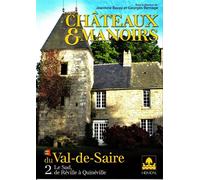 Châteaux et manoirs du Val-de-Saire Tome 2 Le sud, de Réville à Quinéville - Bernage - Heimdal Eds - broché - Monographie