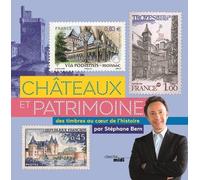 Châteaux et patrimoine - Des timbres au coeur de l'histoire par Stéphane Bern - Stéphane Bern - Le Cherche-Midi - broché - Document jeunesse