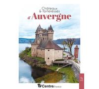 Châteaux & forteresses d'Auvergne