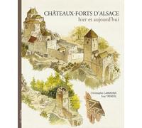 Châteaux Forts D'alsace Hier Et Aujourd'hui