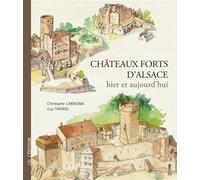 Châteaux-Forts d'Alsace hier et aujourd'hui - Collectif - I.d.l'edition - relié - Beau livre