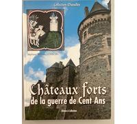 Châteaux forts de la guerre de Cent Ans