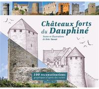 Châteaux forts du Dauphiné - Eric Tasset - Thot Eds - broché - Monographie