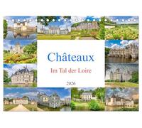 Châteaux. Im Tal der Loire (Tischkalender 2026 DIN A5 quer), CALVENDO Monatskalender: Zwischen Orléans und Angers zeigt sich die Loire mit seiner ... seinen Châteaux von seiner schönsten Seite.