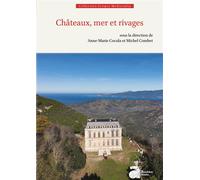 Châteaux, mer et rivages - Anne-Marie Cocula - Ausonius Eds - broché - Essai