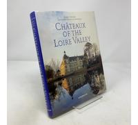 Chateaux of the Loire Valley