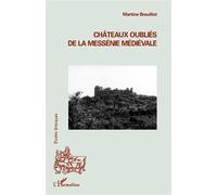 Châteaux oubliés de la Messénie médiévale - Martine Breuillot - L'harmattan - broché - Essai