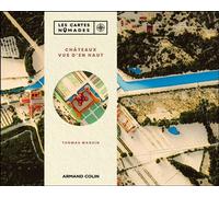 Châteaux vus d'en haut - Thomas Maguin - Armand Colin - relié - Essai