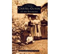 Châtel-Guyon Et Ses Environs