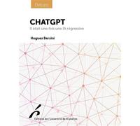 ChatGPT Il était une fois une IA régressive - Hugues Bersini - Universite De Bruxelles Eds - broché - Essai