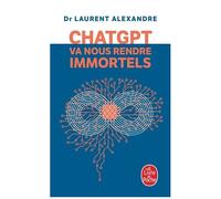 Chatgpt Va Nous Rendre Immortels