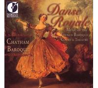 Chatham Baroque - Danse Royale - Musique Baroque de Cour et de Théatre