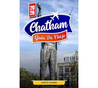 CHATHAM GUÍA DE VIAJE 2026: Descubra bahías ocultas, senderos naturales y paraísos para la observación de aves
