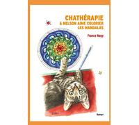 Chathérapie & Nelson aime colorier les mandalas
