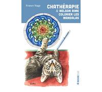 Chathérapie & Nelson aime colorier les mandalas