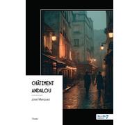 Châtiment andalou - Jose Marquez - Nombre 7 - broché - Roman