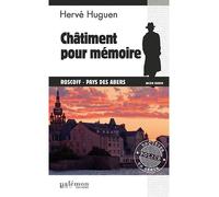 Châtiment pour mémoire - Hervé Huguen - Du Palemon Eds - Poche - Roman