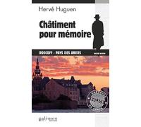 Châtiment pour mémoire: Roscoff - Pays des Abers