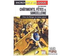 CHATIMENTS, FETES ET SORCELLERIE