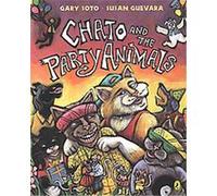 Chato and the Party Animals, Chato Gary Soto (Auteur)