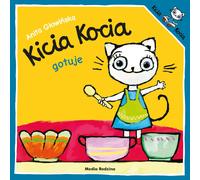 Chaton dans la cuisine - Découvrez la cuisine joyeuse avec des recettes préférées pour les enfants et toute la famille
