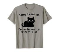 Chaton d'intérieur Amusant Sorry I Can't Go I'm an Indoor Cat T-Shirt
