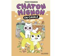 Chaton Mignon En cavale - Mason Dickerson - Gallimard Bd - broché - Bande dessinée jeunesse