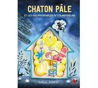 Chaton pale et les insupportables petits messieurs - Gaëlle Duhaze - Hongfei Cultures - broché - Album jeunesse dès 3 ans