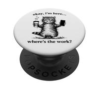 Chats café, I am Here Where is The Work, drôles Chats PopSockets PopGrip Adhésif
