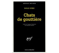 Chats de gouttière / Une Stèle dans la vallée de la mort Suivi de Une stèle dans la vallée de la mort - Rolo Diez - Gallimard - Poche - Livre