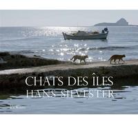 Chats des îles - Hans Silvester - La Martiniere Eds De - relié - Guide